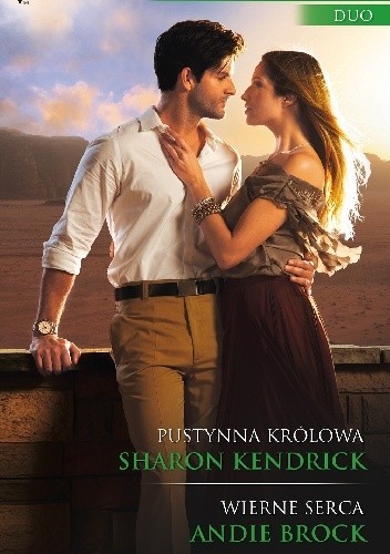 Pustynna królowa; Wierne serca