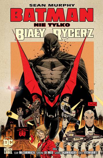 Batman. Nie tylko Biały Rycerz