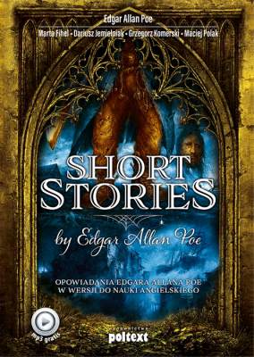 Short stories by edgar allan poe opowiadania edgara allana poe w wersji do nauki angielskiego