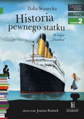 Historia pewnego statku. O rejsie "Titanica"