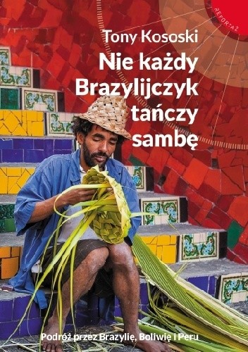 Nie każdy Brazylijczyk tańczy sambę