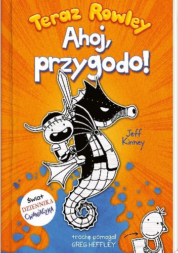 Teraz Rowley. Ahoj, przygodo!