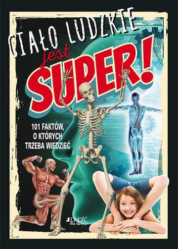 Ciało ludzkie jest super