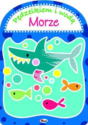 Pędzelkiem i wodą morze