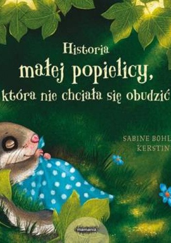 Historia małej popielicy, która nie chciała się obudzić