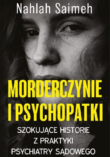 Morderczynie i psychopatki