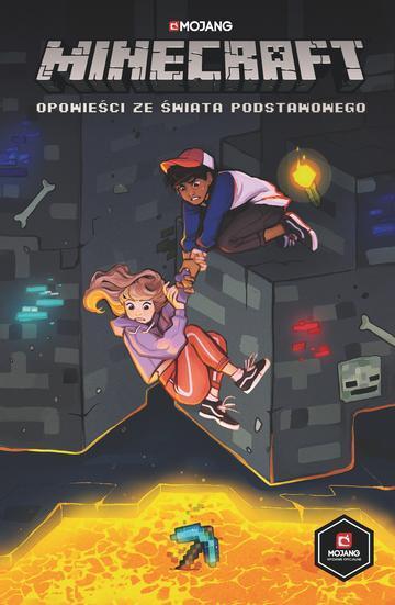Opowieści ze Świata Podstawowego. Minecraft