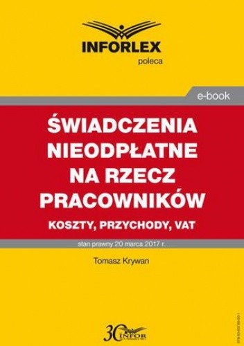 ŚWIADCZENIA NIEODPŁATNE NA RZECZ PRACOWNIKÓW koszty, przychody, VAT