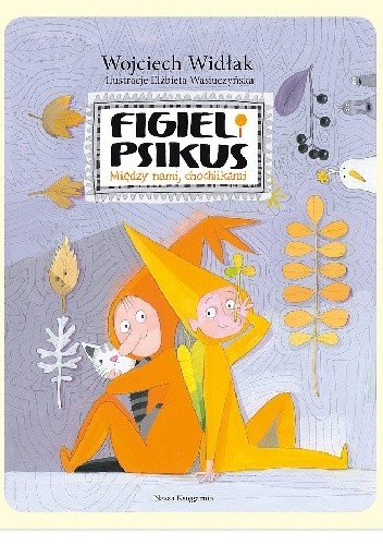 Figiel i Psikus. Między nami chochlikami