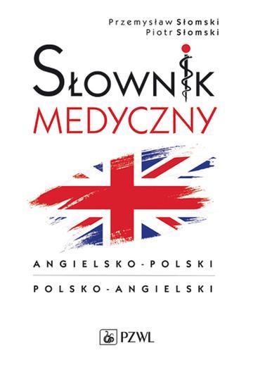 Podręczny słownik medyczny polsko angielski angielsko polski wyd. 4