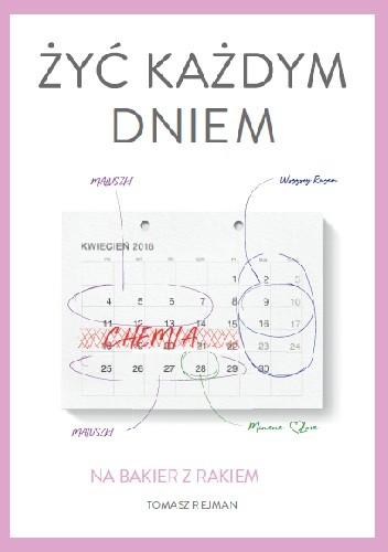 Żyć każdym dniem. Na bakier z rakiem.