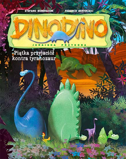 Dinodino. Piątka przyjaciół kontra tyranozaur
