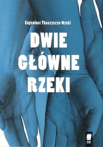 Dwie główne rzeki