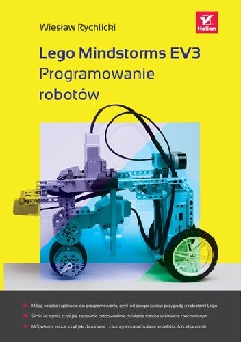 Lego Mindstorms EV3. Programowanie robotów