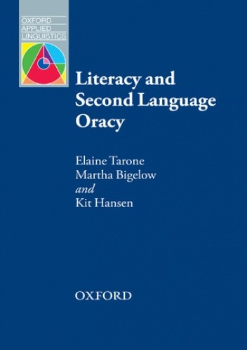 Literacy and Second Language Oracy - Oxford Applied Linguistics