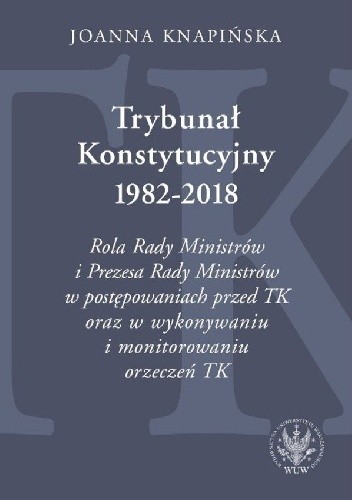 Trybunał Konstytucyjny 1982-2018