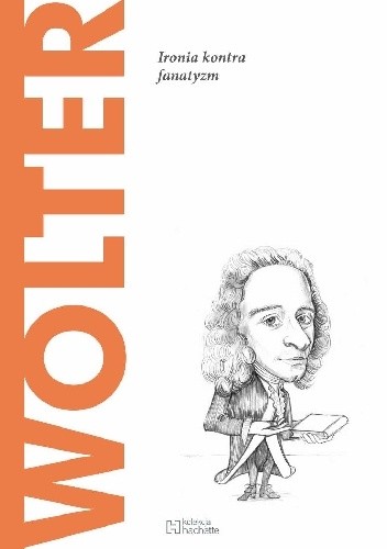 Wolter. Ironia kontra fanatyzm