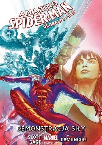 Amazing Spider-Man: Globalna Sieć. Demonstracja Siły