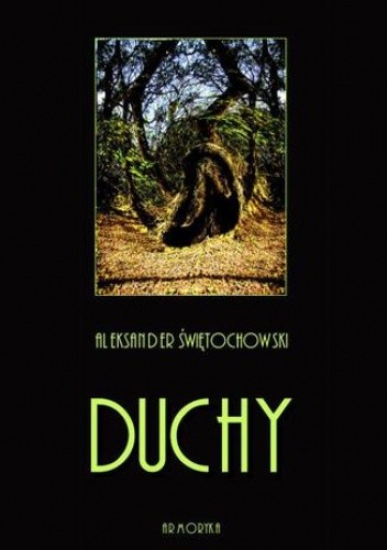 Duchy. Część I, II i III