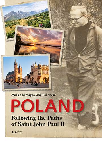 Poland following the paths of saint john paul ii