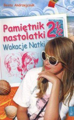 Wakacje natki pamiętnik nastolatki 2 1/2