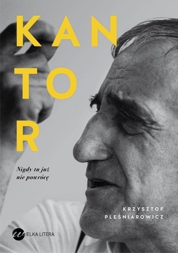 Kantor nigdy tu już nie powrócę