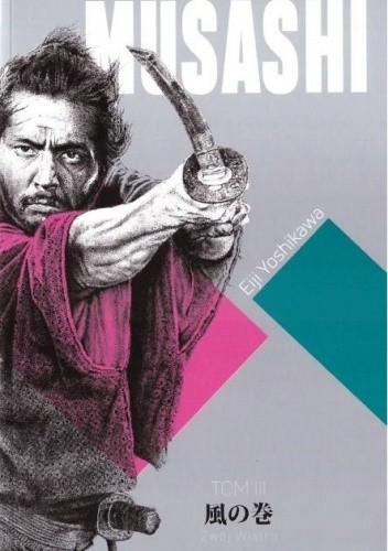 MUSASHI. Tom 3. Zwój Wiatru