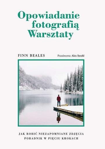 Opowiadanie fotografią. Warsztaty