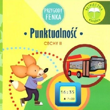 Przygody Fenka. Punktualność. Cechy II