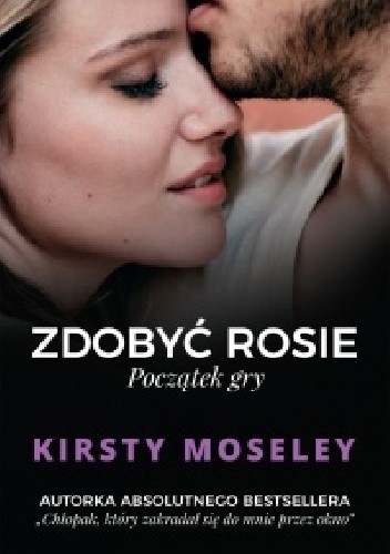 Zdobyć Rosie. Początek gry