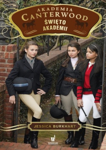 Akademia Canterwood (tom 8). Święto Akademii