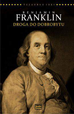 Droga do dobrobytu benjamin franklin