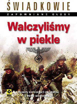 Walczyliśmy w piekle