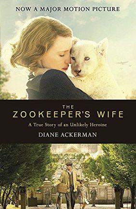 Zookeepers wife a true story of an umlikely heroine