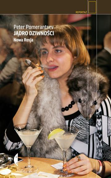 Jądro dziwności. Nowa Rosja wyd. 3