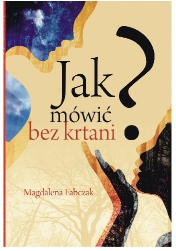 Jak mówić bez krtani