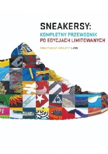 Sneakersy: Kompletny przewodnik po edycjach limitowanych