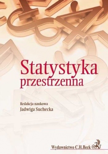 Statystyka przestrzenna. Metody analizy struktur przestrzennych