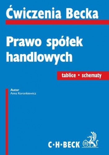 Prawo spółek handlowych. Tablice. Schematy