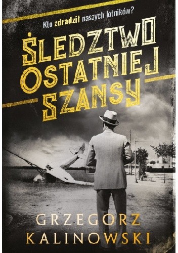 Śledztwo ostatniej szansy