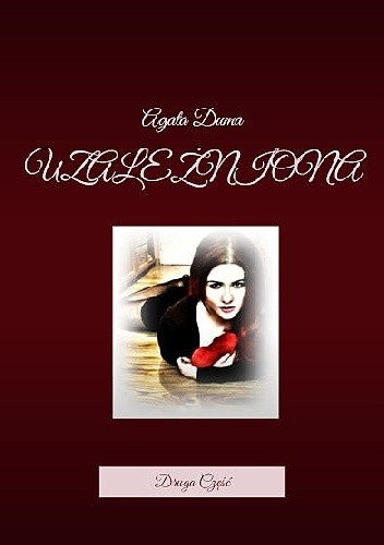 UZALEŻNIONA Druga Część