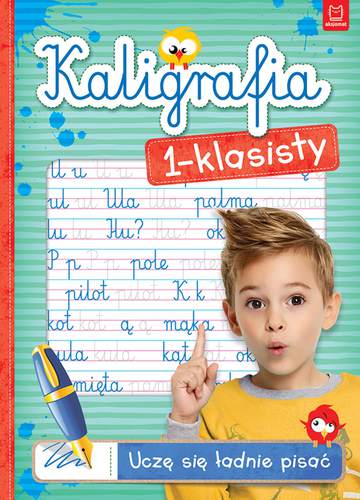 Kaligrafia 1-klasisty uczę się ładnie pisać