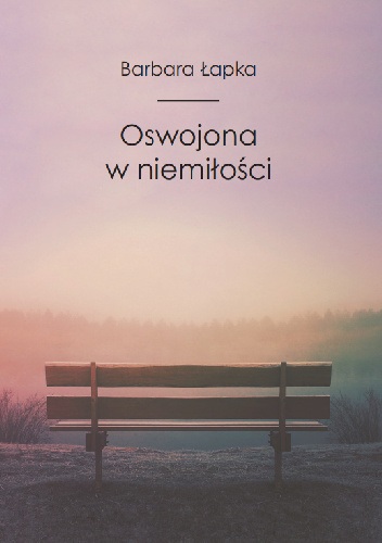 Oswojona w niemiłości