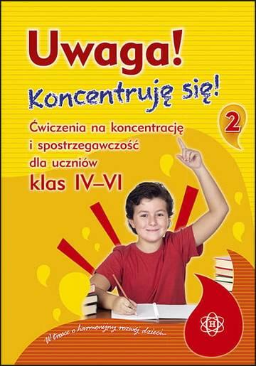 Uwaga koncentruję się część 2 ćwiczenia na koncentrację i spostrzegawczość dla uczniów klas IV–VI