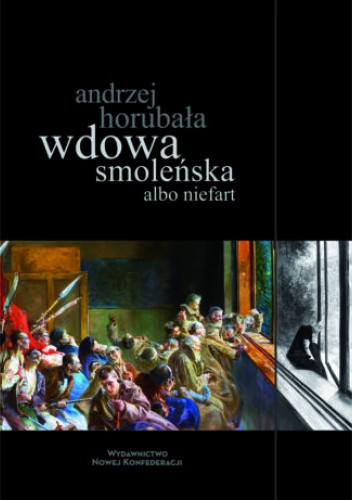 Wdowa smoleńska albo niefart