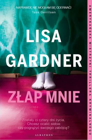 Złap mnie. Detektyw D. D. Warren. Tom 6