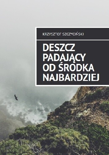Deszcz padający od środka najbardziej