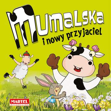 Krówka Mumalska i nowy przyjaciel