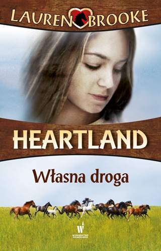 Własna droga heartland Tom 3