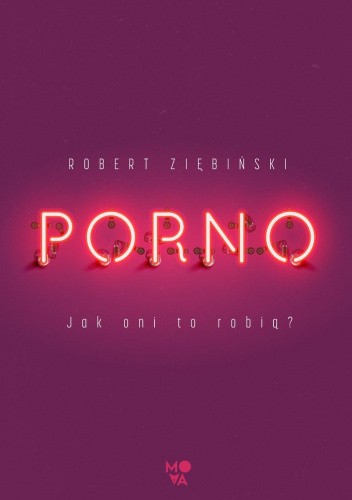 Porno. Jak oni to robią?
